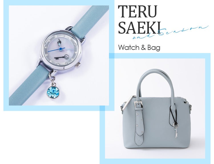 TERU SAEKI 2nd Season Watch & Bag